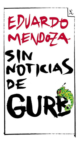 Sin Noticias De Gurb (ed. Conmemorativa) (libro Original)