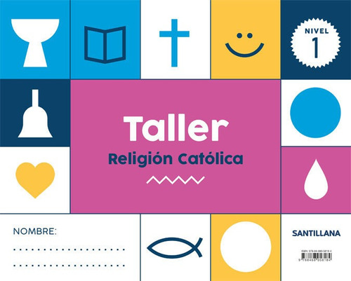 Libro Nivel 1 Taller Religion Catolica Ed21 - Aa.vv