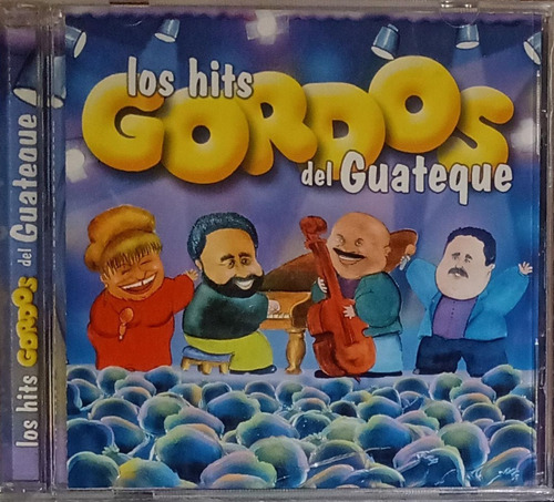 Los Hits Gordos Del Guateque