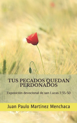 Libro: Tus Pecados Quedan Perdonados (spanish Edition)