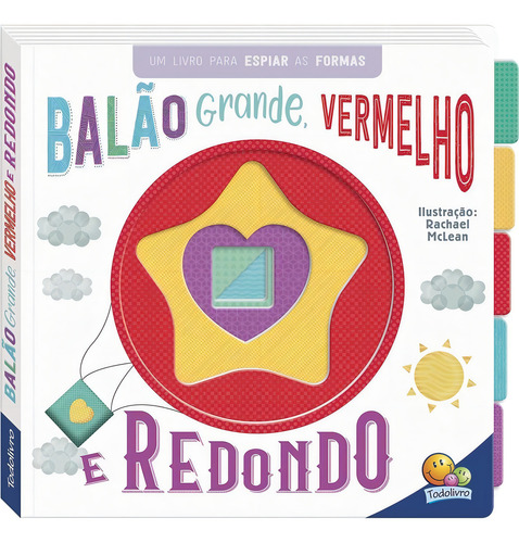 Primeiros conceitos janelas espertas: Balão grande..., de Autumn Publishing. Editorial Todolivro, capa dura em português, 2022