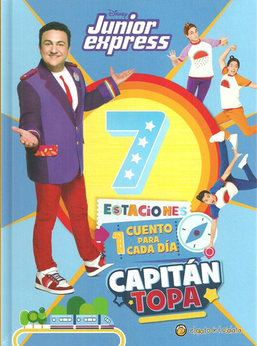 Capitán Topa. 7 Estaciones. Un Cuento Para Cada Día - Disney