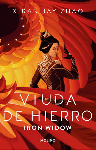 Viuda de hierro: Iron Widow, de Zhao, Xiran Jay. Serie Molino Editorial Molino, tapa blanda en español, 2022