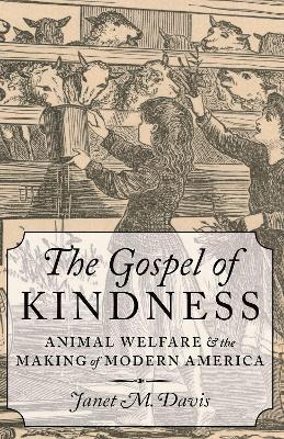 Libro The Gospel Of Kindness : Animal Welfare And The Mak...