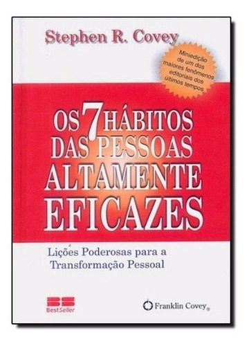 Os 7 Hábitos Das Pessoas Altamente Eficazes Livro Stephen