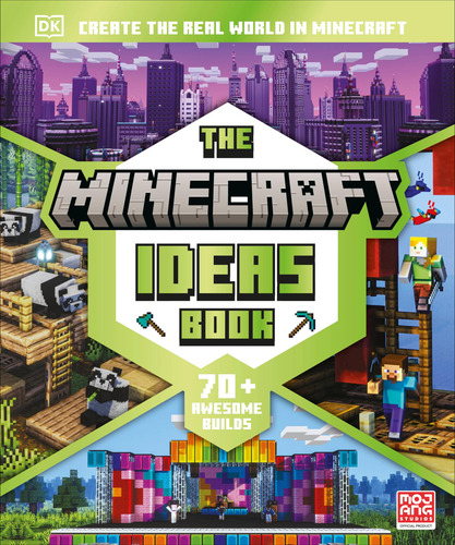 O Livro De Ideias Do Minecraft: Crie O Mundo Real No Minecraft