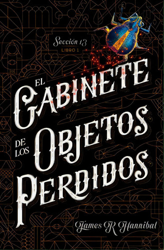 El Gabinete De Los Objetos Perdidos, De Hannibal, James R. Editorial La Galera, Sau, Tapa Dura En Español