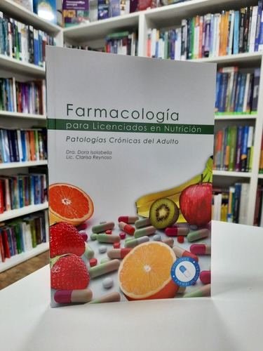 Isolabella/reynoso Farmacología P/ Lic Nutrición Nue Envíos