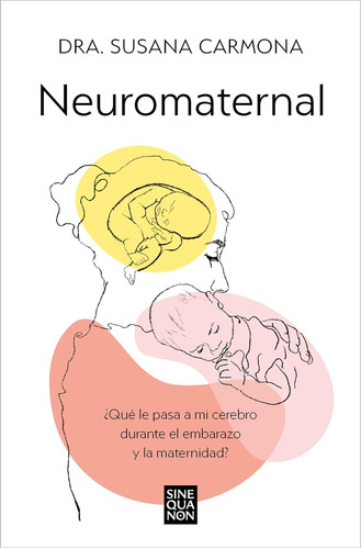Neuromaternal - Dra Susana Carmona