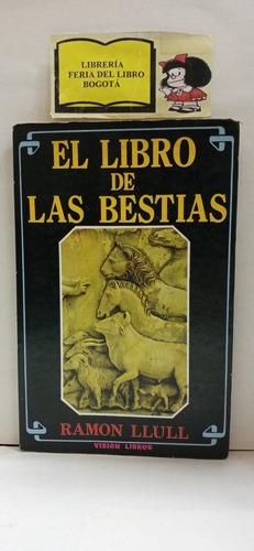 Esoterismo - El Libro De Las Bestias - Ramón Llull - 1983