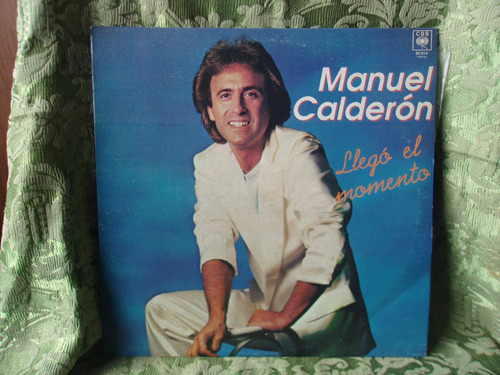 Vinilo Manuel Calderon Llego El Momento