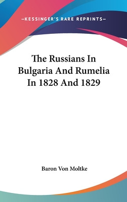 Libro The Russians In Bulgaria And Rumelia In 1828 And 18...