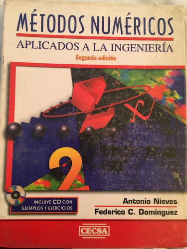 Métodos Numéricos Para Ingeniería. Segunda Edición