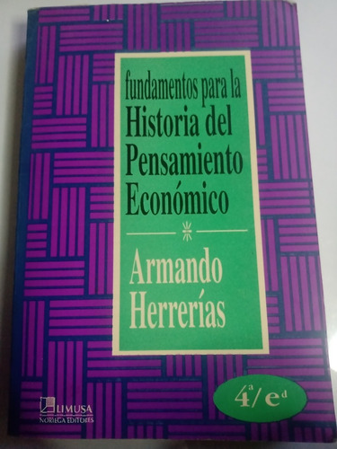 Fundamentos Para La Historia Del Pensamiento Económico