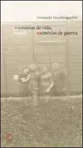 Comprar Memórias De Vida, Memórias De Guerra, De Frochtengarten, Fernando. Editora Perspectiva, Capa Mole, Edição 1ª Edição - 2005 Em Português