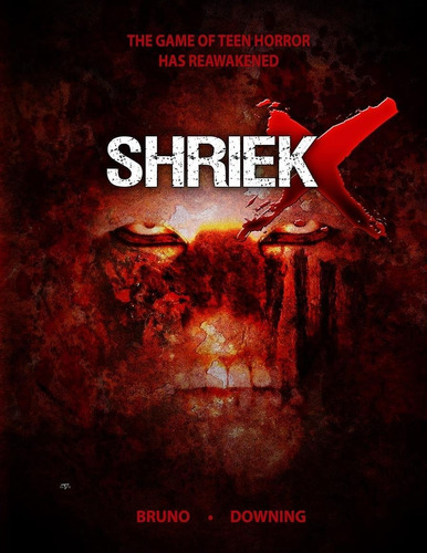 Libro: Shriek X: The Game Of Teen Horror Has Reawakened (vol