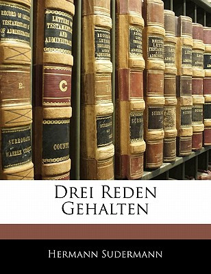 Libro Drei Reden Gehalten - Sudermann, Hermann