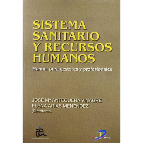 Sistema Sanitario Y Recursos Humanos - Diaz De Santos - #d