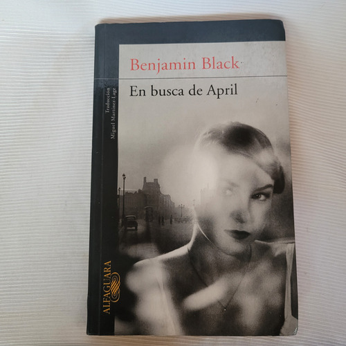 En Busca De April Benjamin Black Alfaguara Grande J Banville