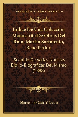 Libro Indice De Una Coleccion Manuscrita De Obras Del Rmo...