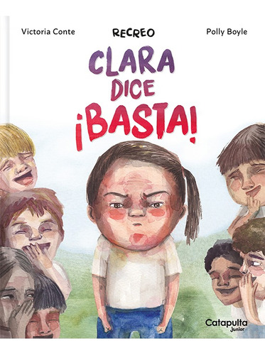 Recreo - Clara Dice Basta - Conte - Catapulta - Libro