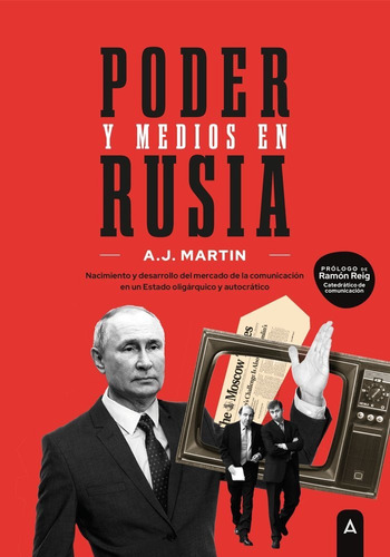 Poder Y Medios En Rusia, De Martin Avila, A. J.. Editorial Aliar 2015 Ediciones, S.l., Tapa Blanda En Español