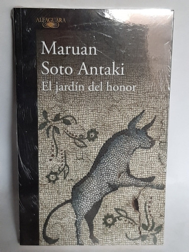 El Jardin Del Honor Maruan Soto Antaki