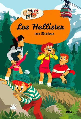 Los Hollister 6: Los Hollister En Suiza, De West Jerry. Editorial Rba Molino, Tapa Dura En Español