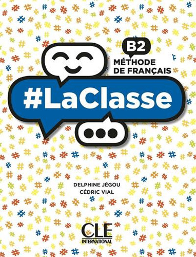 Laclasse B2 - Livre + Dvd, De Jegou, Delphine. Editorial Cle, Tapa Blanda En Francés, 2021