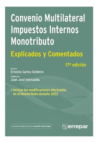 Convenio Multilateral Impuestos Internos Monotributo - 17 Ed