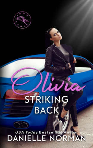 Libro:  Olivia, Striking Back (iron Ladies)