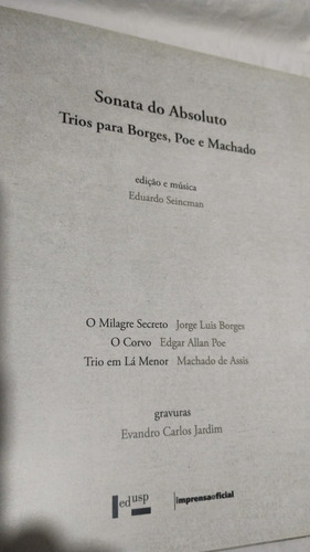 Livro Sonata Do Absoluto Trios Para Borges Poe E Machado Eduardo Seincman (Usado)