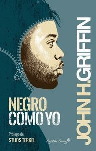 Negro Como Yo - Griffin,john Howard