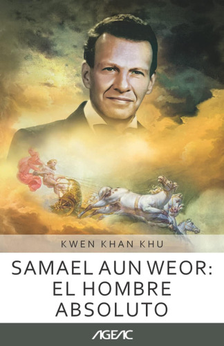 Libro Samael Aun Weor Hombre Absoluto (ageac) Edición B
