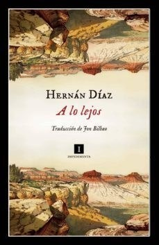 Libro A Lo Lejos De Hernan Diaz