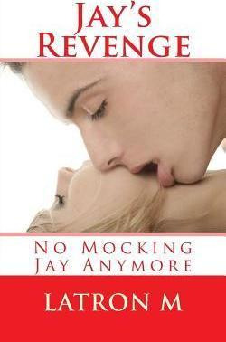 Libro Jay's Revenge : No Mocking Jay Anymore - Latron M
