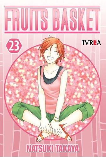 Fruits Basket, De Natsuki Takaya., Vol. 23. Editorial Ivrea, Tapa Blanda En Español, 2022