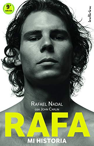 Libro Rafa Mi Historia Td  De Carlin John Nadal Rafael Indic
