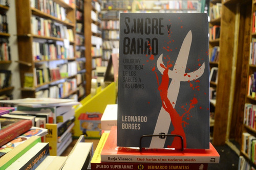 Sangre Y Barro. Leonardo Borges.