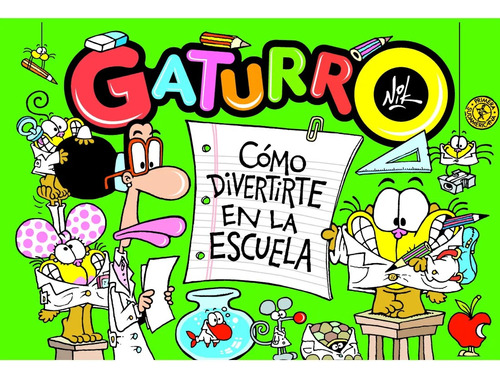 Como Divertirse En La Escuela - Gaturro - Nik - Libro