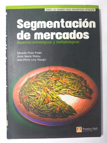 Segmentación De Mercados , Picón Prado , Mallou , Mangín  