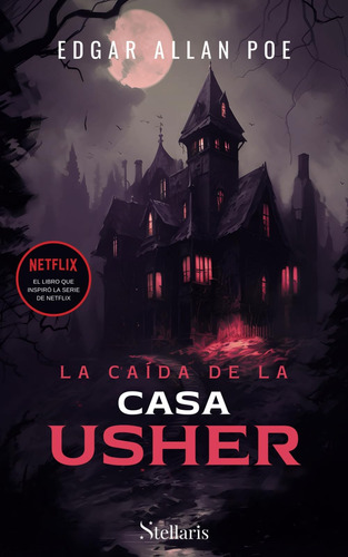 Libro: La Caída De La Casa Usher: Nueva Traducción (spanish 