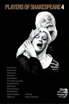 Comprar Players Of Shakespeare 4 : Further Essays In Shakespearean Performance By Players With The Royal ..., De Robert Smallwood. Editorial Cambridge University Press, Tapa Blanda En Inglés, 2012