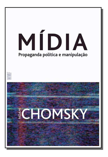 Libro Midia Propaganda Politica E Manipulacao De Chomsky Noa