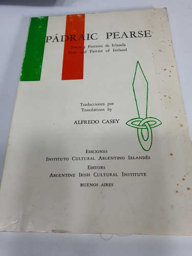Padraic Pearse- Poeta Y Patriota De Irlanda
