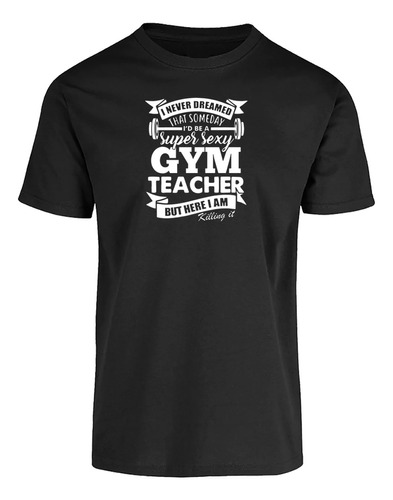 Playera Entrenador Gym Teacher Coach