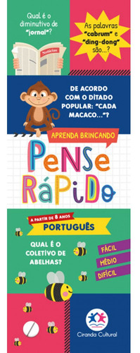 Pense Rápido: Aprenda Brincando, De Paloma Blanca. Pense Rápido, Vol. 1. Editorial Ciranda Cultural, Edição 1 Em Português, 2024