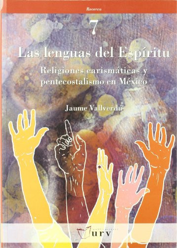 Libro Las Lenguas Del Espiritu Religiones Carism De Valverdu