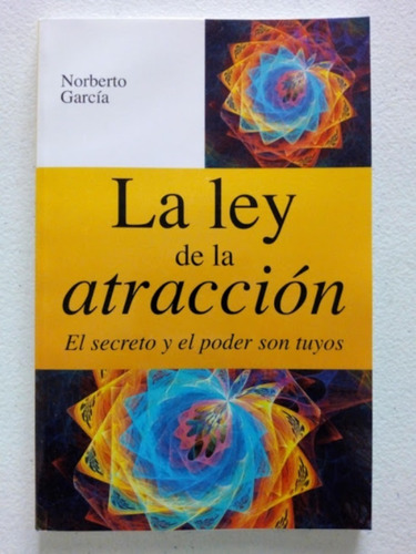 La Ley De La Atracción  -  Norberto García