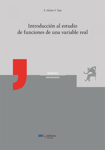 Introduccion Al Estudio De Funciones De Una Variable Real - 